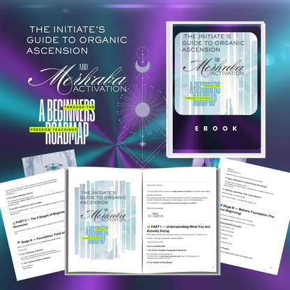 The Initiate’s Guide to Organic Ascension & Merkaba Activation